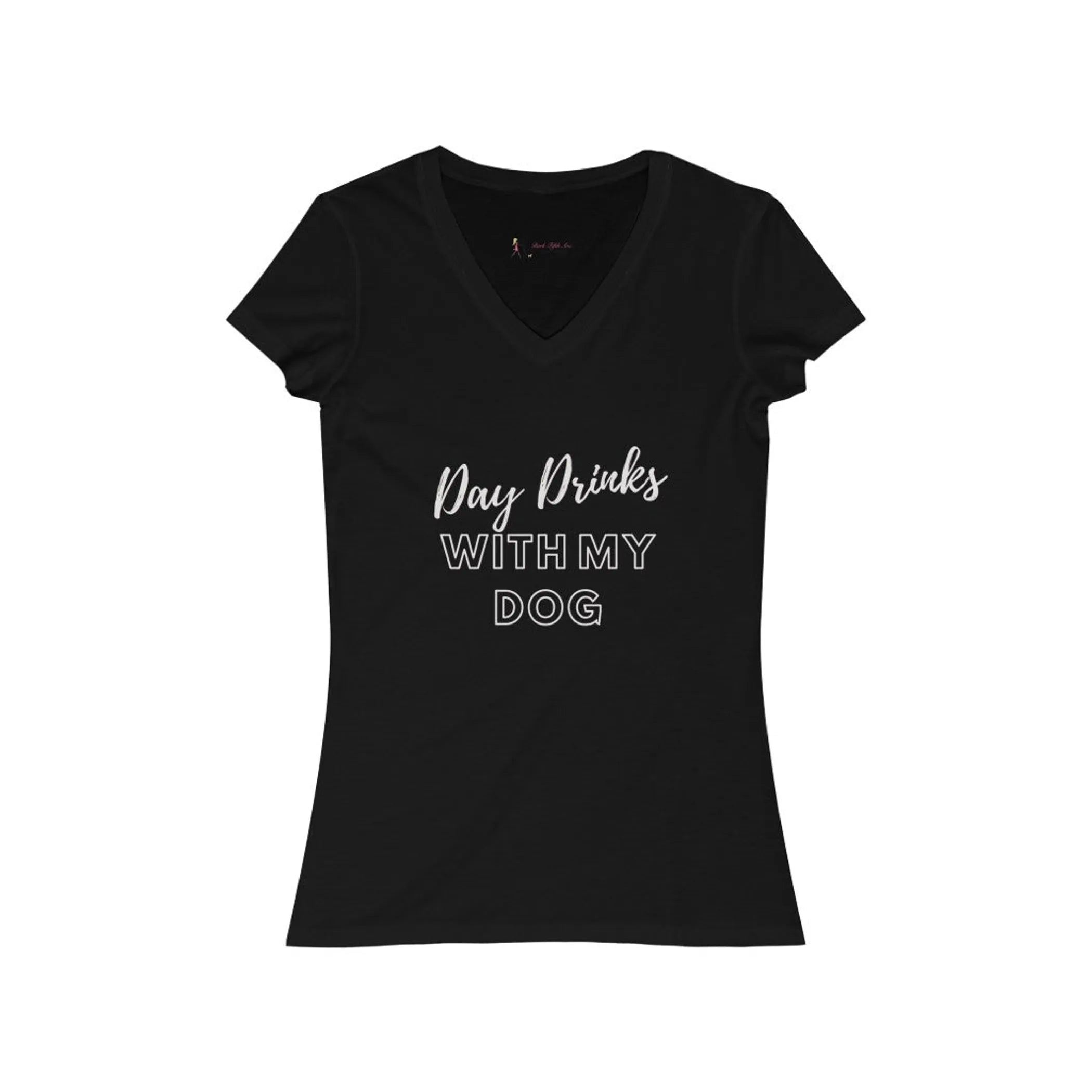 Day Drinks with My Dog- Women's Jersey Short Sleeve V-Neck Tee