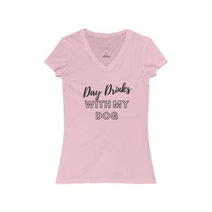 Day Drinks with My Dog- Women's Jersey Short Sleeve V-Neck Tee